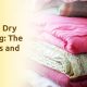 Blanket Dry Cleaning The Benefits and Tips