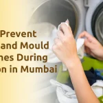 How to Prevent Mildew and Mould on Clothes During Monsoon in Mumbai